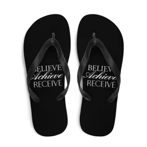 Believe Achieve Receieve Flip-Flops