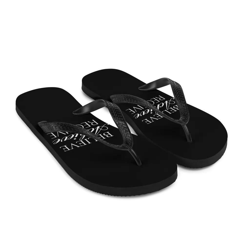 Believe Achieve Receieve Flip-Flops