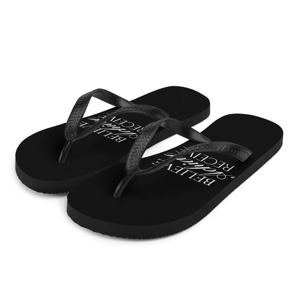 Believe Achieve Receieve Flip-Flops